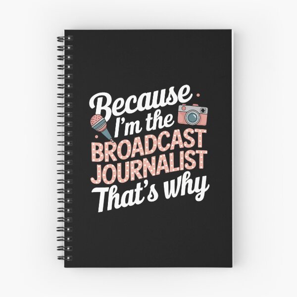 Item preview, Because I'M The Broadcast Journalist That's Why designed and sold by JacquelineEnri.