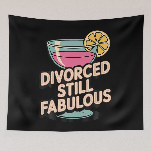 Item preview, Divorced Still Fabulous Sassy Post-Divorce designed and sold by CarmelaConstan.