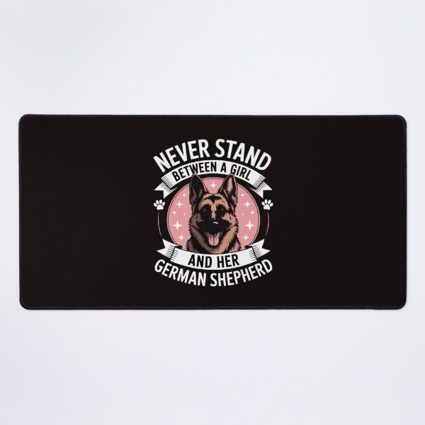 Item preview, Never Stand Between A Girl and Her German Shepherd Gift designed and sold by RopboxRone.