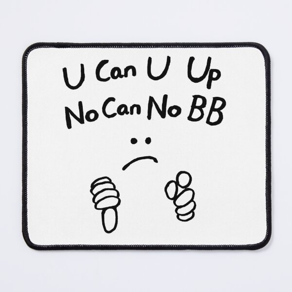 Item preview, funny transparent drawing: you can you up, no can no BB designed and sold by jameshowgelpen.