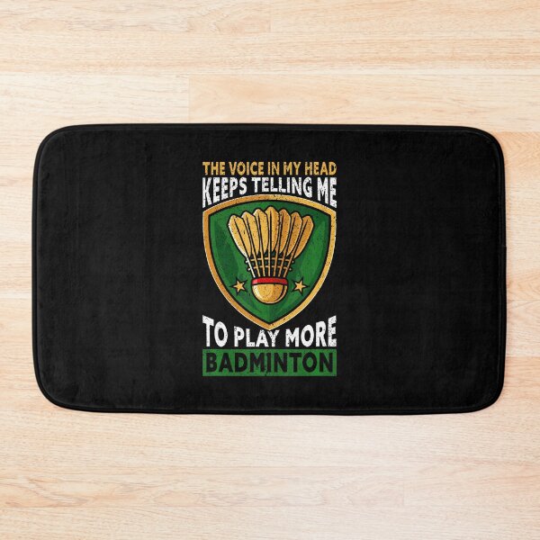 Item preview, The Voice In My Head Keeps Telling Me To Play More Badminton designed and sold by MonicaSophie.