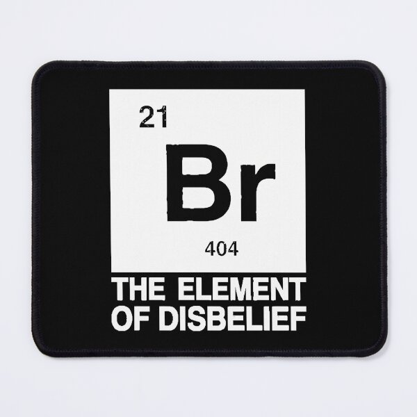 Item preview, Bruh The Element of Disbelief Funny Meme Science designed and sold by Mason-Pride.
