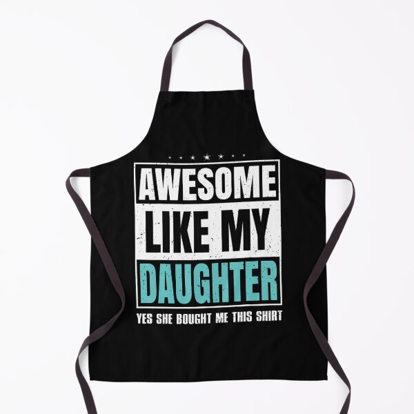 Item preview, Awesome Like My Daughter Fathers Day Yes She Bought Me This designed and sold by ChantelNicole.