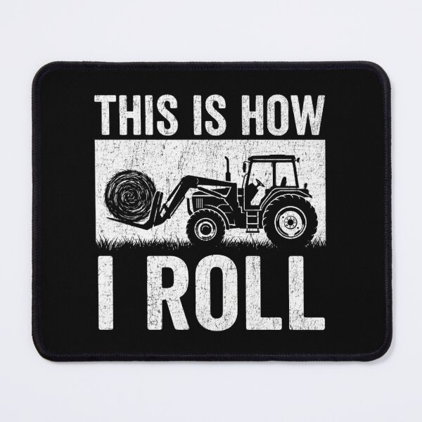 Item preview, This Is How I Roll Tractor Funny Farming Pun designed and sold by Mason-Pride.