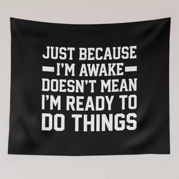 Item preview, Just Because Im Awake Funny Sarcastic Not A Morning Person designed and sold by Mason-Pride.