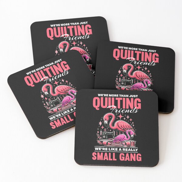 Item preview, Quilter - Were More Than Just Quilting Friends Flamingo designed and sold by MonicaSophie.