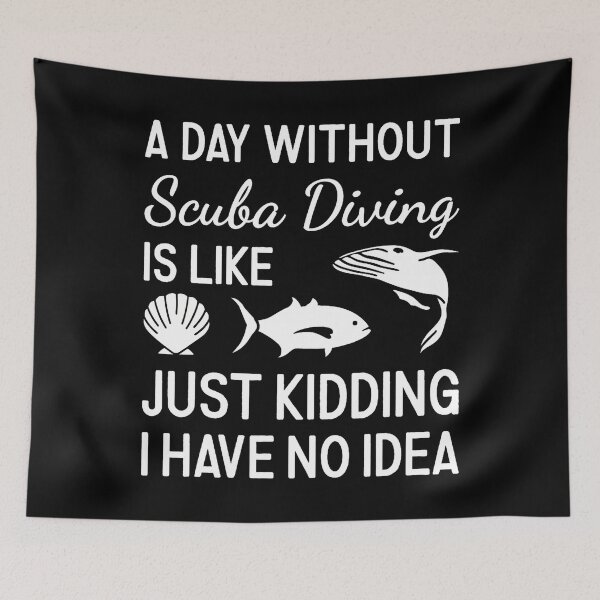 Item preview, Scuba Diver A Day Without Scuba Diving designed and sold by DesireeAngela1.
