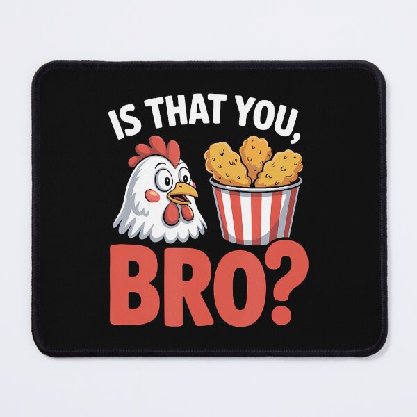Item preview, Is That You Bro Chicken Humor Cartoon Food Nugget Funny Meme designed and sold by ChantelNicole.
