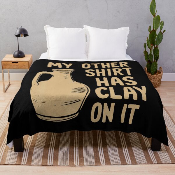 Item preview, My Other Wear Has Clay On It Funny Pottery Ceramic Artists designed and sold by DesireeAngela1.