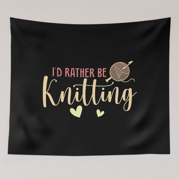 Item preview, Id Rather Be Knitting designed and sold by ChantelNicole.