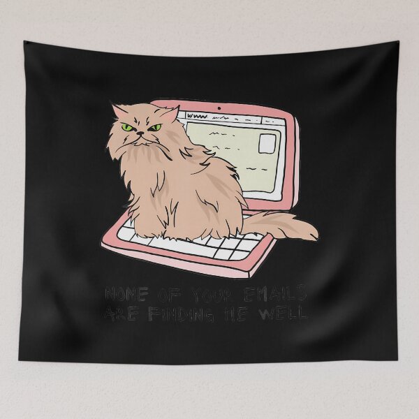 Item preview, None Of Your Emails Are Finding Me Well Cat Meme designed and sold by DesireeAngela1.