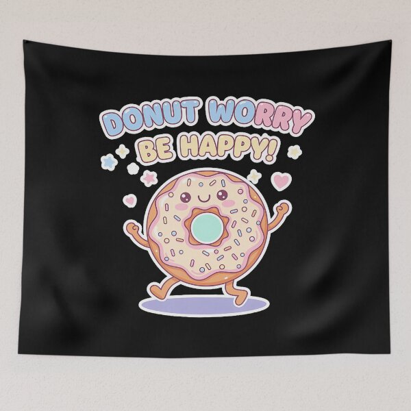 Item preview, Adorable Donut Worry Be Happy Cute Kawai Muffin Funny Pun designed and sold by SelmaBonnie.