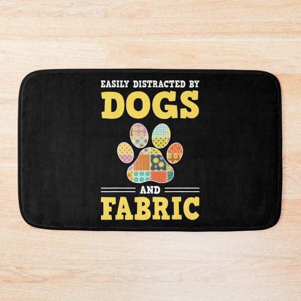 Item preview, Easily Distracted By Dogs And Fabric Quilting designed and sold by SelmaBonnie.