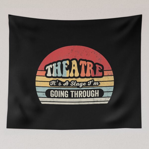 Item preview, Theatre It's A Stage I'M Going Through designed and sold by LindaRuby1.