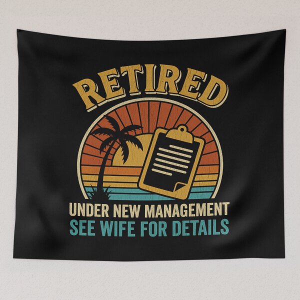 Item preview, Retired Under New Management Funny Retirement Husband designed and sold by Mason-Pride.