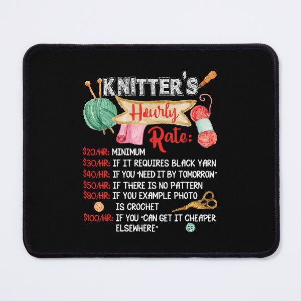 Item preview, Knitter's Hourly Rate Knitting Lover Yarn Addict designed and sold by SelmaBonnie.