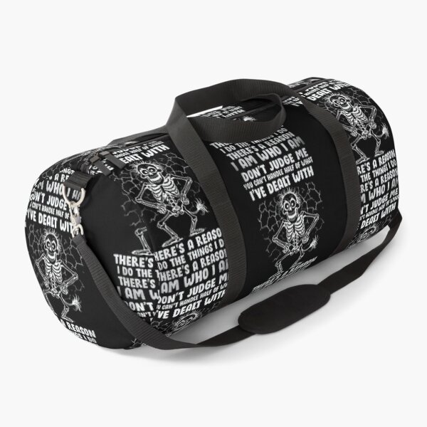 Item preview, Dont Judge Me Theres A Reason I Am Who I Am Skull Funny designed and sold by LindaRuby1.