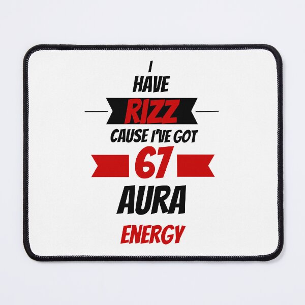 Item preview, I Have Rizz Cause I've Got 67 Aura Energy Design designed and sold by Crafty Tiger Studio.