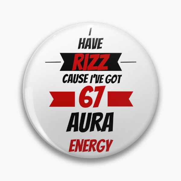 Item preview, I Have Rizz Cause I've Got 67 Aura Energy Design designed and sold by Crafty Tiger Studio.