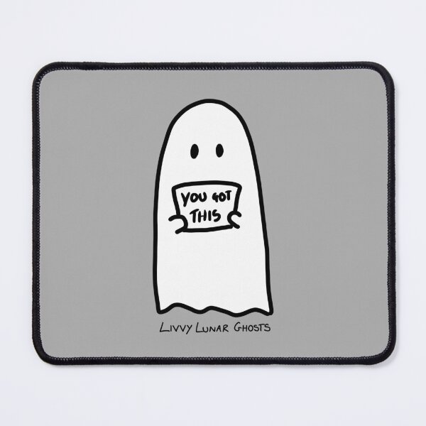 Item preview, 'You Got This' Ghost designed and sold by LivvyLunar.