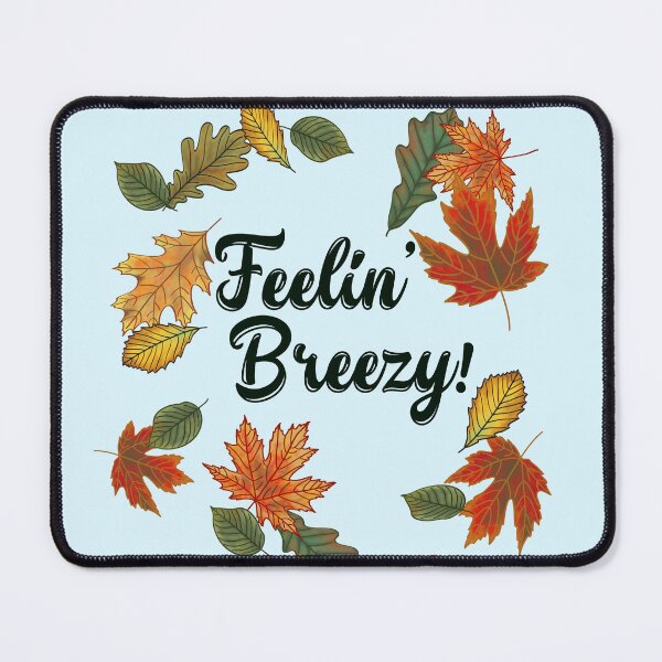 Item preview, Feelin' Breezy! designed and sold by MoodyMuseArt.