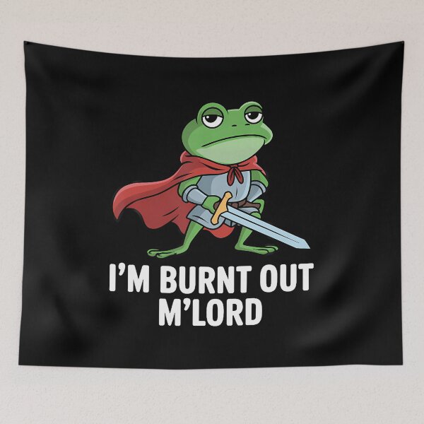 Item preview, Im Burnt Out Mlord Funny Tired Medieval Knight Frog designed and sold by DeannaAntoin.