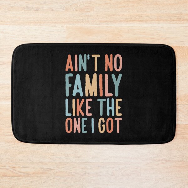 Item preview, Ain't No Family Like The One I Got Family Reunion designed and sold by AlyceLynne.