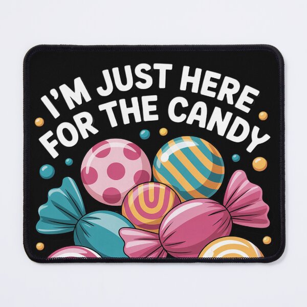 Artikelvorschau, Ich bin nur wegen des Süßigkeiten-Halloween-Süßes oder -Saures hier entworfen und verkauft von EntroRhim.