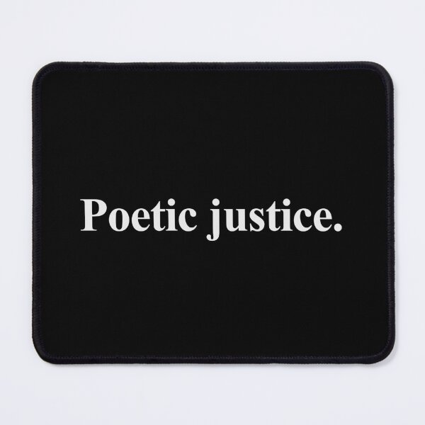 Item preview, POETIC JUSTICE designed and sold by oddwonders.