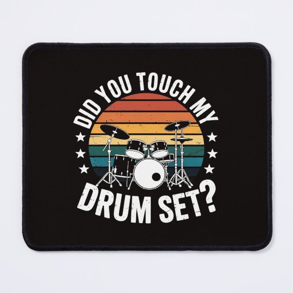 Item preview, Did You Touch My Drumset Drumming Drums Rock Music Gifts designed and sold by LapFemile.