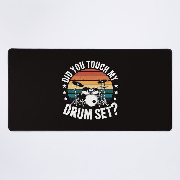 Item preview, Did You Touch My Drumset Drumming Drums Rock Music Gifts designed and sold by LapFemile.
