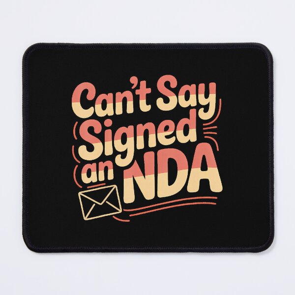 Item preview, Can't Say Signed An Nda Corporate Confidential Employee - designed and sold by TaraLiliana.