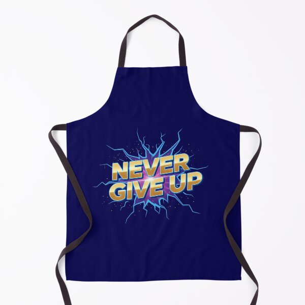 Item preview, never give up designed and sold by sabahdesign.