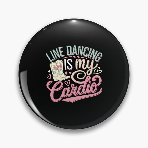 Item preview, Line Dancing Is My Cardio designed and sold by FlorenceNorma.