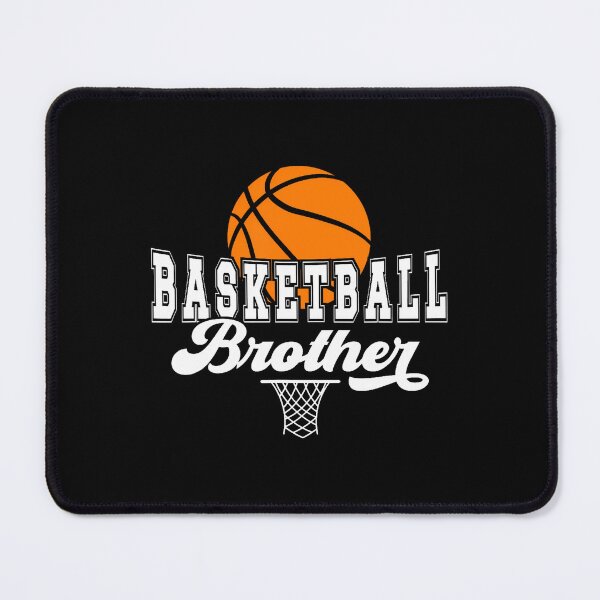 Item preview, Basketball Brother Proud Brother Of A Basketball Player designed and sold by MelanieMiram1.