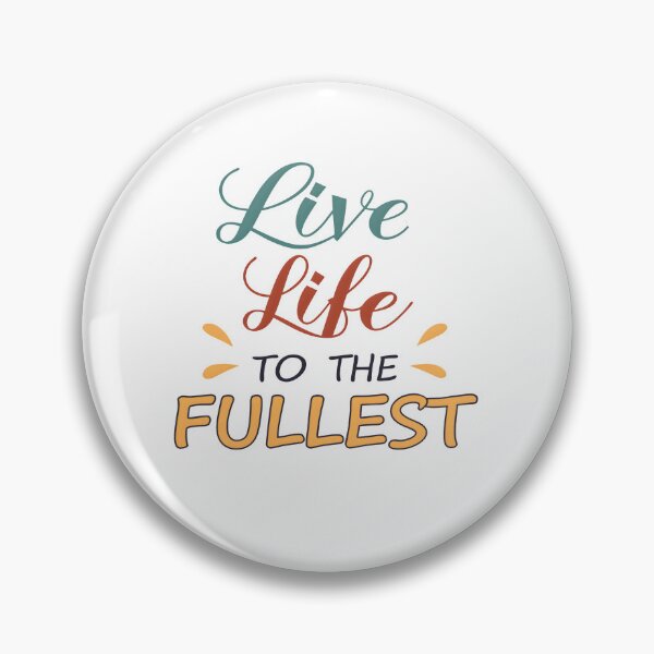 Item preview, Live life to the fullest designed and sold by nimmitrends.