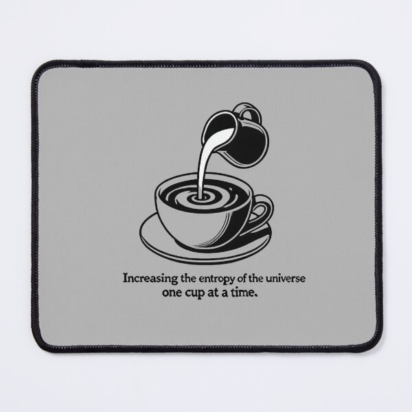 Item preview, Entropy Coffee – Funny Physics & Science Humor Mug, Shirt & Sticker designed and sold by RollFuzzy.