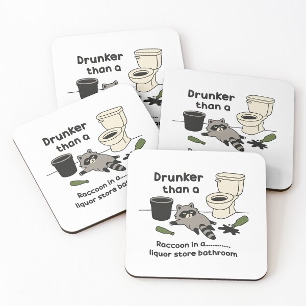 Item preview, Drunker than a raccoon in a liquor store bathroom designed and sold by NQArtist.