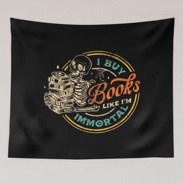 Item preview, Vintage I Buy Books Like I'M Immortal Skeleton Reading Book designed and sold by ToriCarylon.