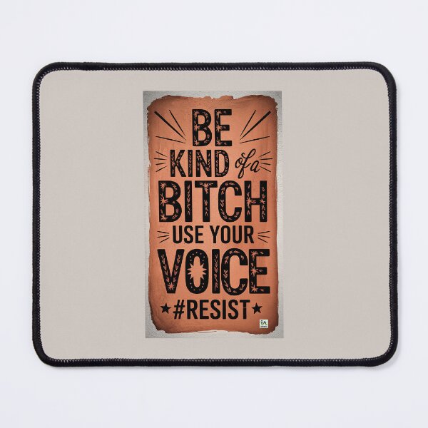 Item preview, Be kind of a Bitch designed and sold by Interrupt Art.