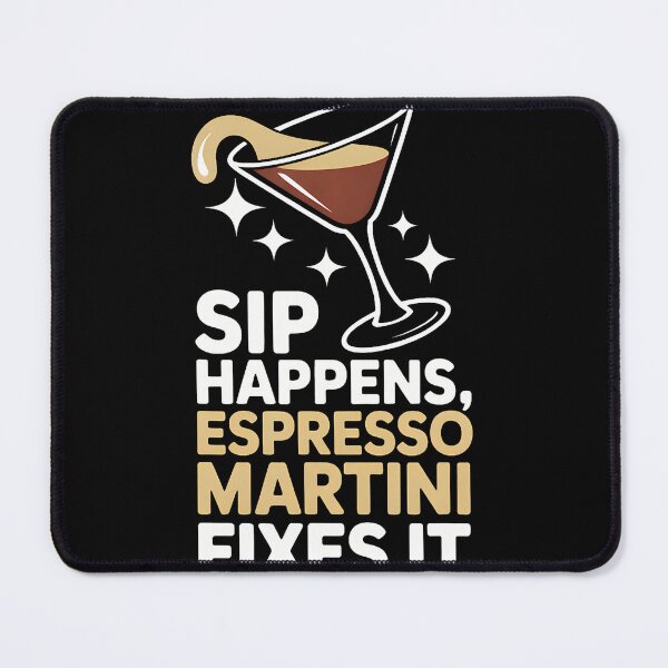 Item preview, Sip Happens Espresso Martini Fixes It designed and sold by MindyMarianela.