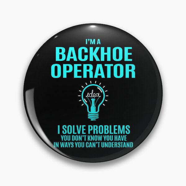 Item preview, Backhoe Operator designed and sold by aswmhmlc71.
