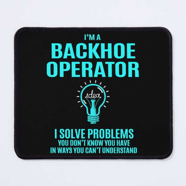 Item preview, Backhoe Operator designed and sold by aswmhmlc71.