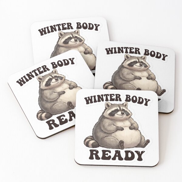 Item preview, Chonky Raccoon "Winter Body Ready" designed and sold by StickyGuys.