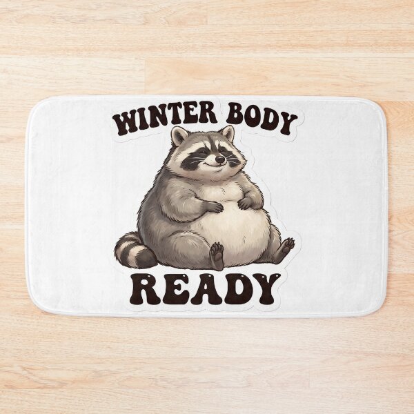 Item preview, Chonky Raccoon "Winter Body Ready" designed and sold by StickyGuys.