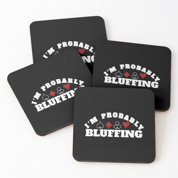 Item preview, I Am Probably Bluffing designed and sold by JaneJanie.
