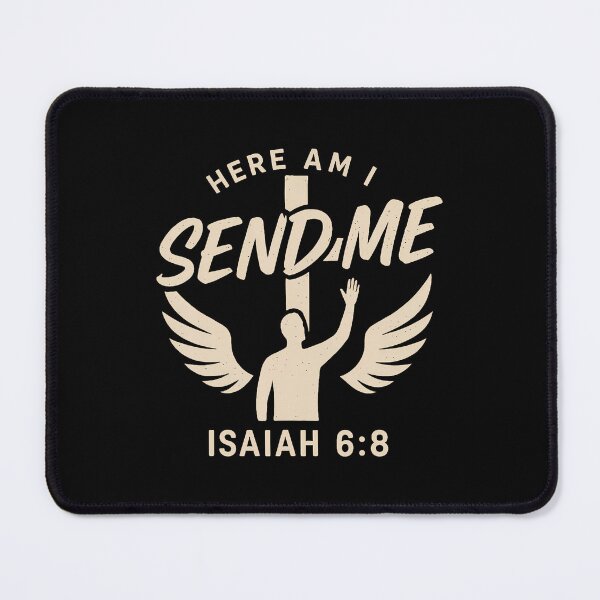 Item preview, Here Am I Send Me Christian Mission Isaiah 68 Bible Verse designed and sold by JaneJanie.