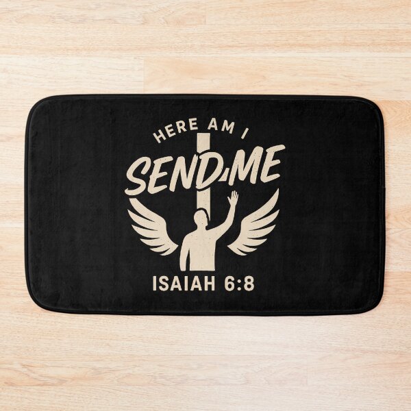 Item preview, Here Am I Send Me Christian Mission Isaiah 68 Bible Verse designed and sold by JaneJanie.