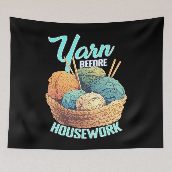 Item preview, Yarn Before Housework Knitting Handmade Lover Knitter designed and sold by MyraLorri.