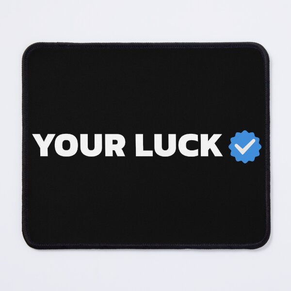 Item preview, Luck Check – Playful Verified Meme Positive Mood designed and sold by Taans-Creation.